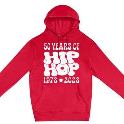 50 Years Old 50th Anniversary Of Hip Hop Premium Pullover Hoodie