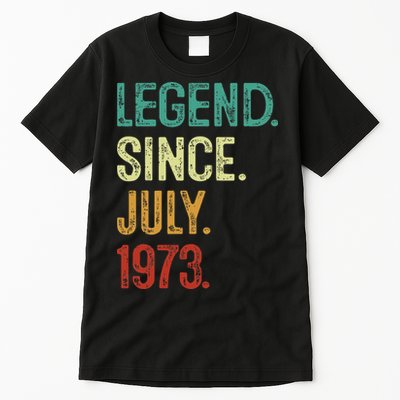 50 Years Old Legend Since July 1973 50th Birthday Tall T-Shirt