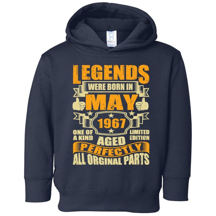 57 Years Old Legends Were Born In May 1967 57th Birthday Toddler Hoodie