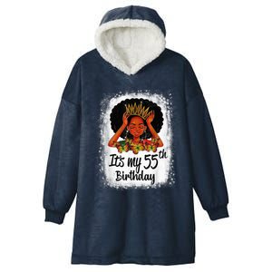 55 Years Old Black Melanin Wo Girl It's My 55th Birthday Hooded Wearable Blanket