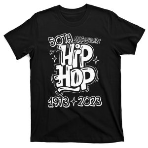 50 Years Old 50th Anniversary Of Hip Hop Graffiti Hip Hop T-Shirt