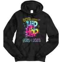 50 Years Old 50th Anniversary Of Hip Hop Tie Dye Hip Hop Tie Dye Hoodie