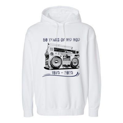 50 Years Of Hip Hop 50th Anniversary Of Rap Garment-Dyed Fleece Hoodie