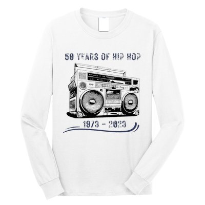 50 Years Of Hip Hop 50th Anniversary Of Rap Long Sleeve Shirt