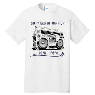 50 Years Of Hip Hop 50th Anniversary Of Rap Tall T-Shirt