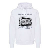 50 Years Of Hip Hop 50th Anniversary Of Rap Premium Hoodie