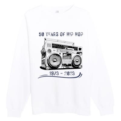 50 Years Of Hip Hop 50th Anniversary Of Rap Premium Crewneck Sweatshirt