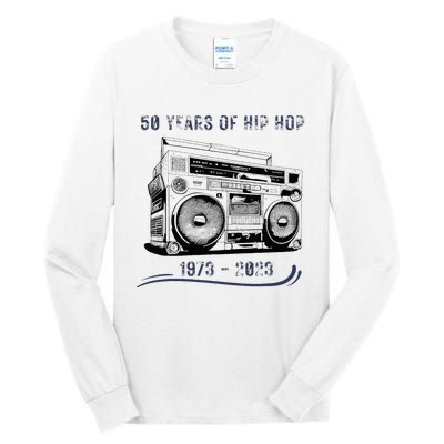 50 Years Of Hip Hop 50th Anniversary Of Rap Tall Long Sleeve T-Shirt