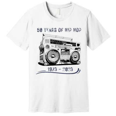 50 Years Of Hip Hop 50th Anniversary Of Rap Premium T-Shirt