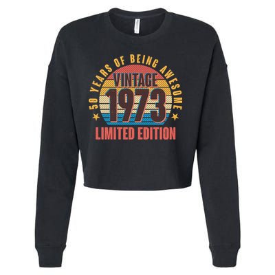 50 Years Of Being Awesome 1973 Limited Edition Vintage Retro Cropped Pullover Crew