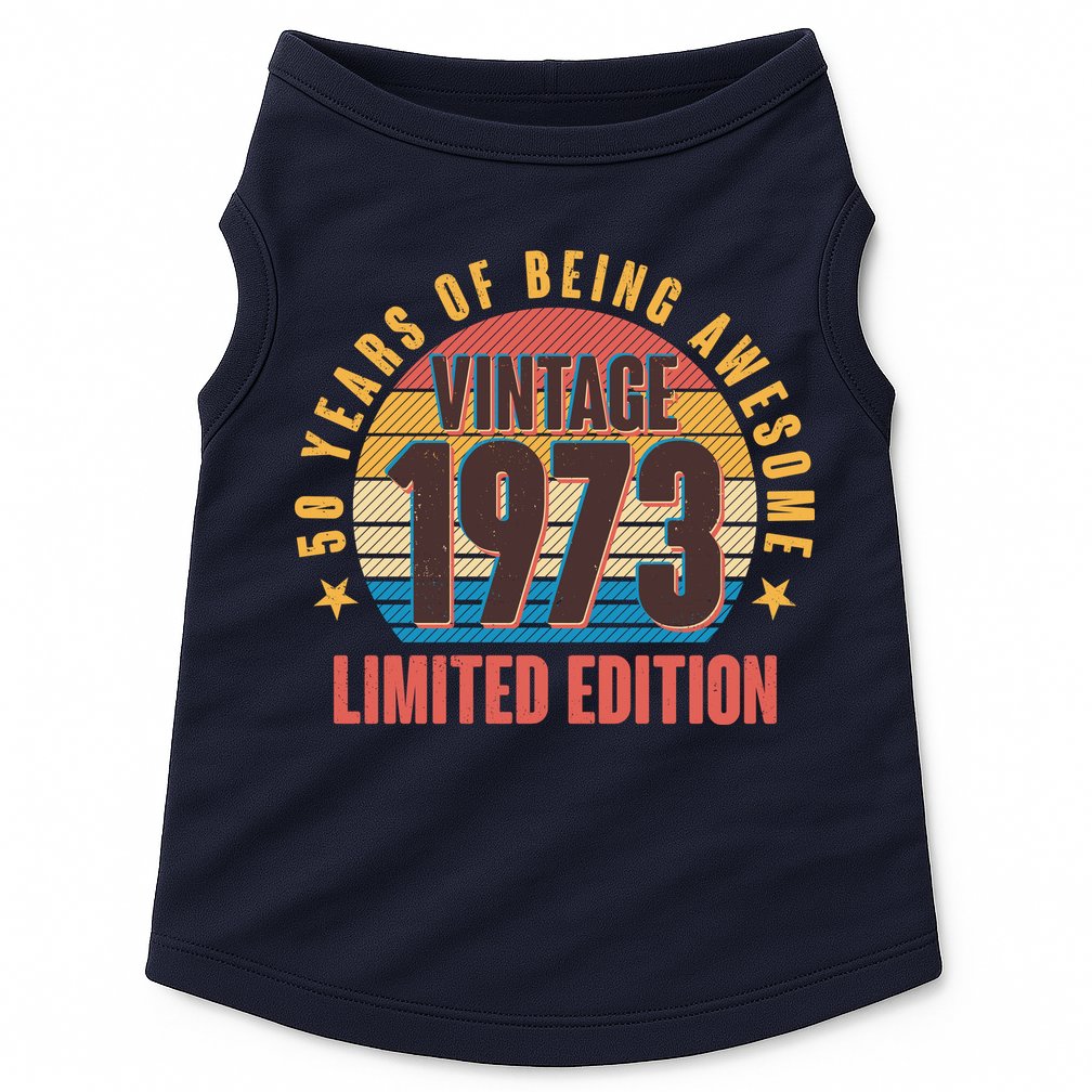 50 Years Of Being Awesome 1973 Limited Edition Vintage Retro Doggie Tank