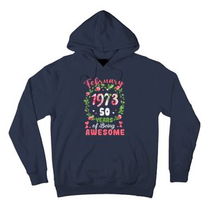 50 Years Old Made In February 1973 50th Flower Birthday Gift Hoodie