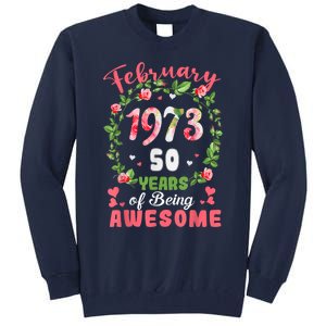 50 Years Old Made In February 1973 50th Flower Birthday Gift Tall Sweatshirt