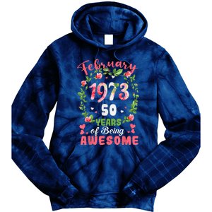 50 Years Old Made In February 1973 50th Flower Birthday Gift Tie Dye Hoodie