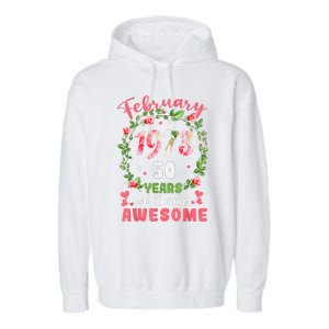 50 Years Old Made In February 1973 50th Flower Birthday Gift Garment-Dyed Fleece Hoodie