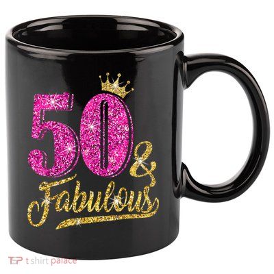 50 Years Old Gift 50 & Fabulous 50th Birthday Pink Crown 11oz C Handle Ceramic Mug