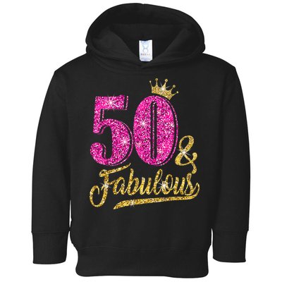 50 Years Old Gift 50 & Fabulous 50th Birthday Pink Crown Toddler Hoodie