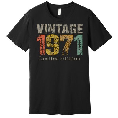 53 Year Old Gifts Vintage 1971 Limited Edition 53rd Birthday Premium T-Shirt