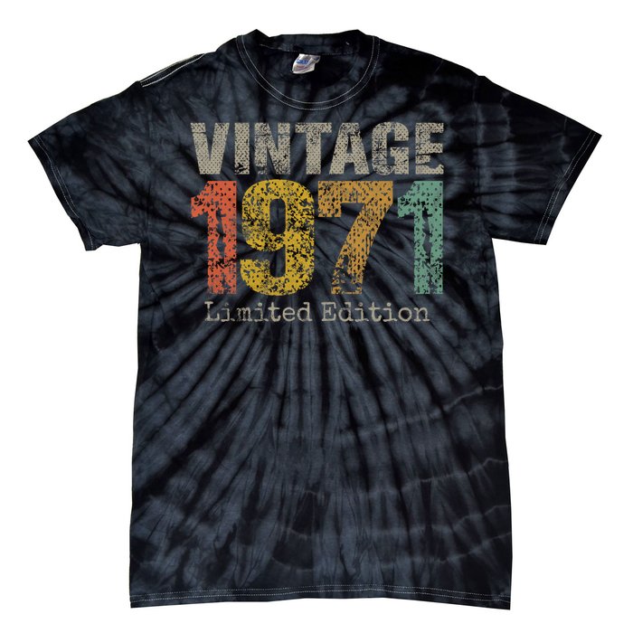 53 Year Old Gifts Vintage 1971 Limited Edition 53rd Birthday Tie-Dye T-Shirt