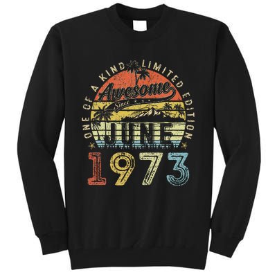 50 Year Old Awesome Since June 1973 50th Birthday Tall Sweatshirt