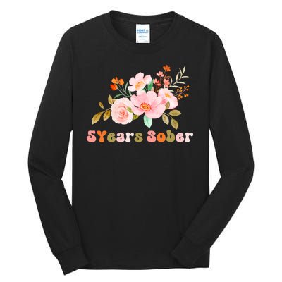 5 Years Sober Gift Sober Anniversary Gift Sobriety Gift Recovery Soberversary Tall Long Sleeve T-Shirt