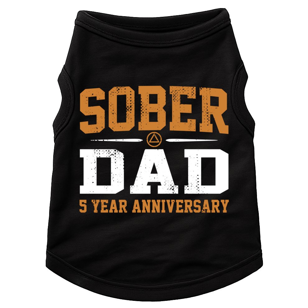 5 Years Sober Dad Aa Alcoholics Anonymous Recovery Sobriety Gift Doggie Tank