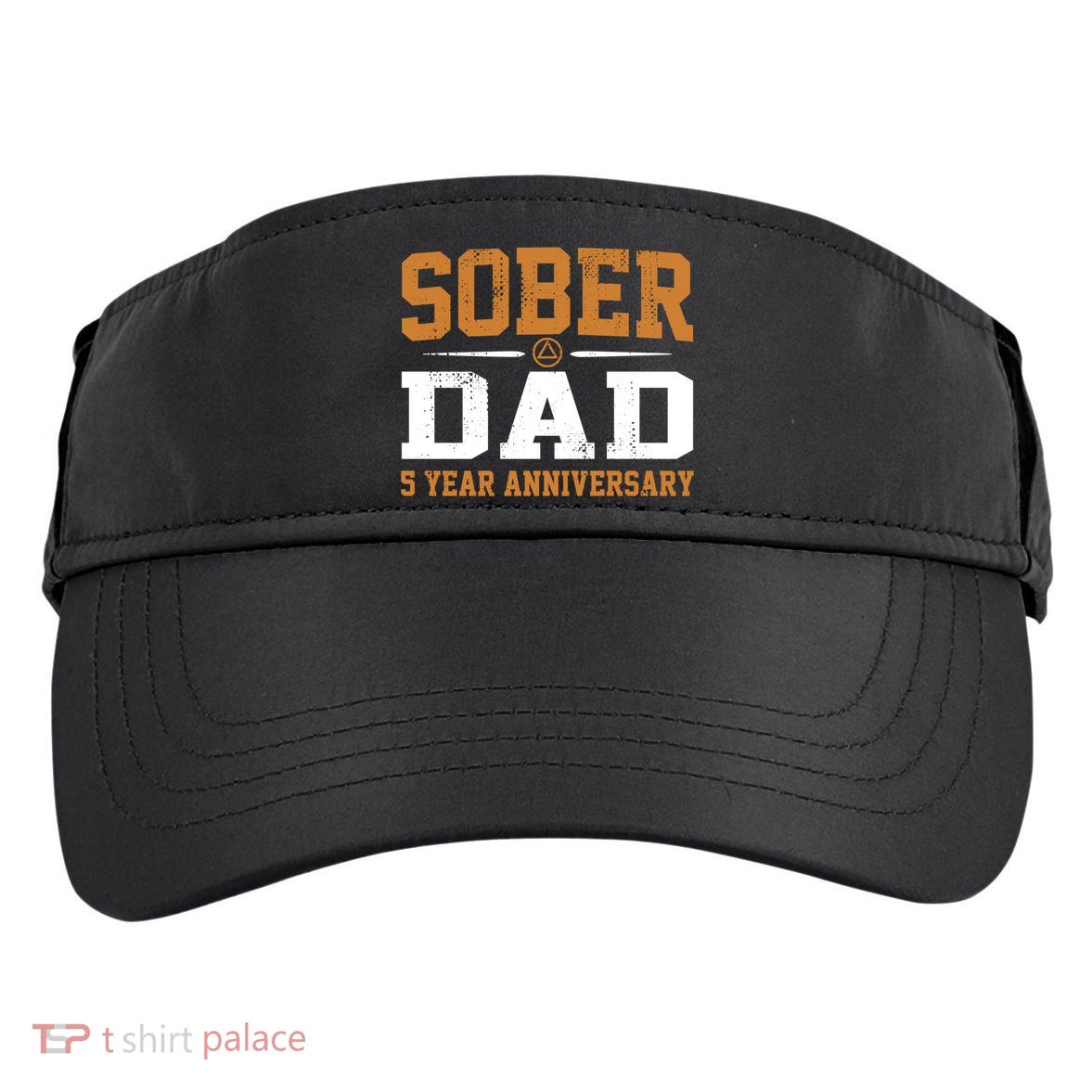 5 Years Sober Dad Aa Alcoholics Anonymous Recovery Sobriety Gift Adult Drive Performance Visor