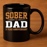 5 Years Sober Dad Aa Alcoholics Anonymous Recovery Sobriety Gift 11oz C Handle Ceramic Mug