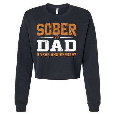 5 Years Sober Dad Aa Alcoholics Anonymous Recovery Sobriety Gift Cropped Pullover Crew