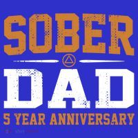 5 Years Sober Dad Aa Alcoholics Anonymous Recovery Sobriety Gift Sweatshirt