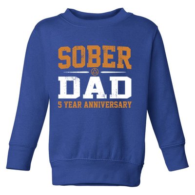 5 Years Sober Dad Aa Alcoholics Anonymous Recovery Sobriety Gift Toddler Sweatshirt
