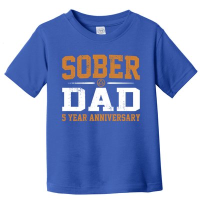 5 Years Sober Dad Aa Alcoholics Anonymous Recovery Sobriety Gift Toddler T-Shirt