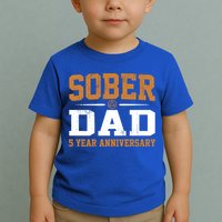 5 Years Sober Dad Aa Alcoholics Anonymous Recovery Sobriety Gift Toddler T-Shirt