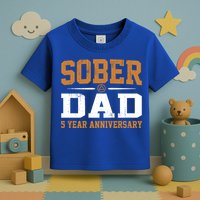 5 Years Sober Dad Aa Alcoholics Anonymous Recovery Sobriety Gift Toddler T-Shirt