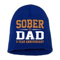 5 Years Sober Dad Aa Alcoholics Anonymous Recovery Sobriety Gift Short Acrylic Beanie