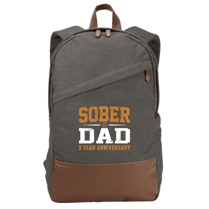 5 Years Sober Dad Aa Alcoholics Anonymous Recovery Sobriety Gift Cotton Canvas Backpack