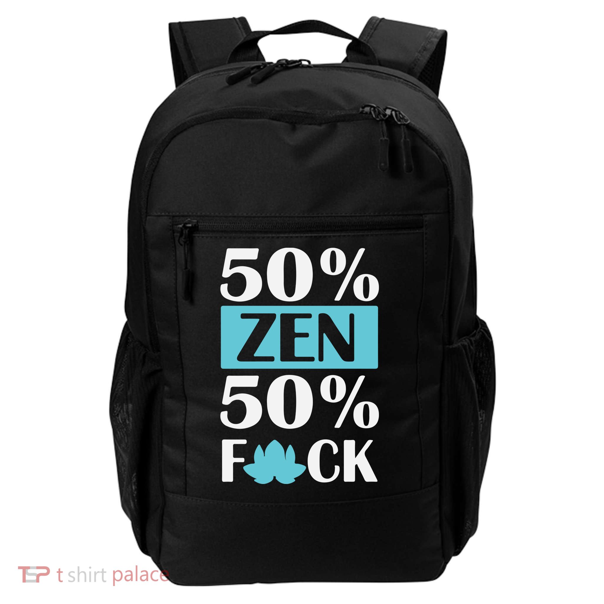 50% Zen 50% Fuck Backpack