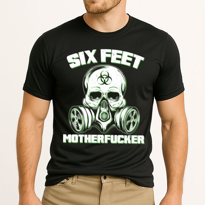 6 Feet MotherF-ucker Cooling Performance Crew T-Shirt