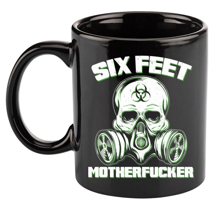 6 Feet MotherF-ucker 11oz C Handle Ceramic Mug