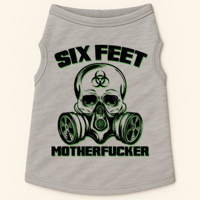6 Feet MotherF-ucker Doggie Tank