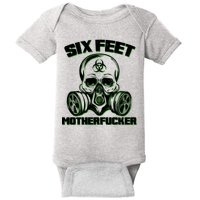 6 Feet MotherF-ucker Baby Bodysuit
