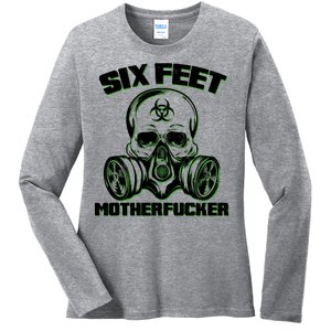 6 Feet MotherF-ucker Ladies Long Sleeve Shirt