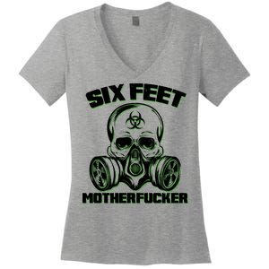 6 Feet MotherF-ucker Women's V-Neck T-Shirt