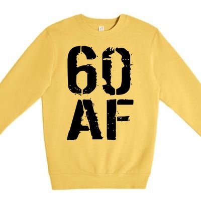 60 AF 60th Birthday Premium Crewneck Sweatshirt