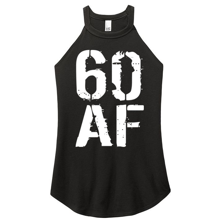 60 AF 60th Birthday Women's Perfect Tri Rocker Tank