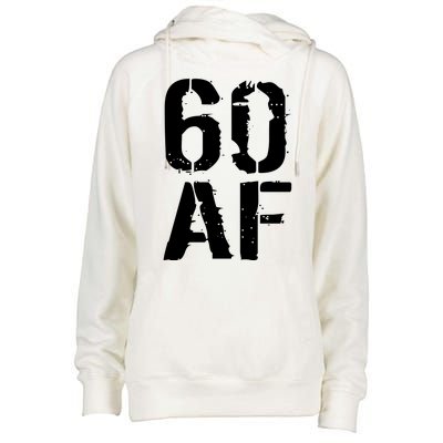 60 AF 60th Birthday Womens Funnel Neck Pullover Hood