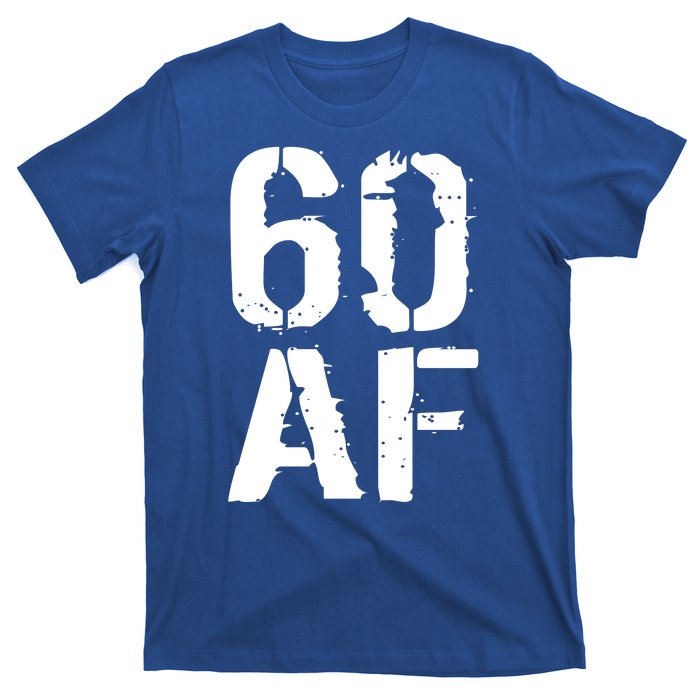 60 AF 60th Birthday T-Shirt