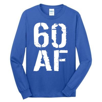 60 AF 60th Birthday Tall Long Sleeve T-Shirt