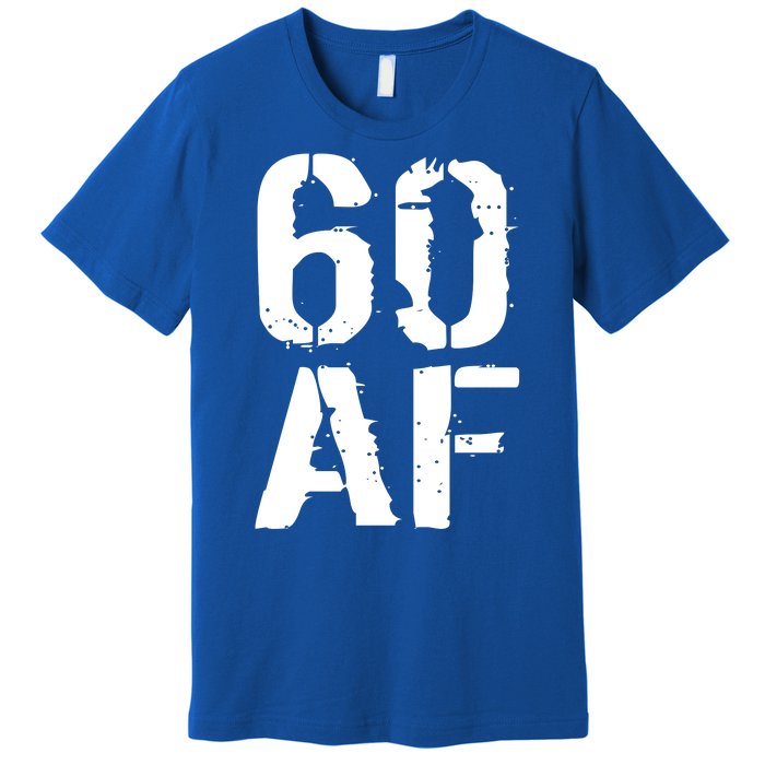 60 AF 60th Birthday Premium T-Shirt