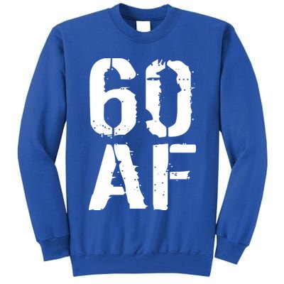 60 AF 60th Birthday Tall Sweatshirt